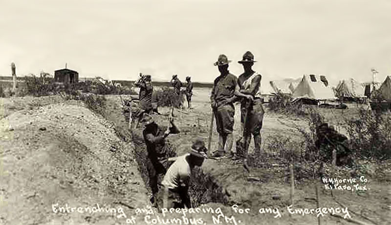 Entrenching and Preparing For Any Emergency at Columbus, New Mexico